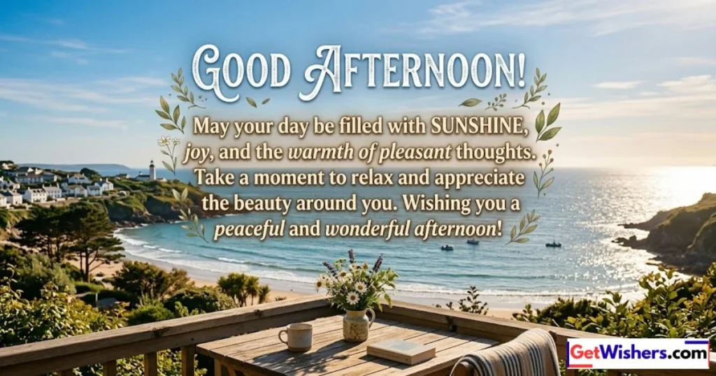 Good Afternoon Quotes